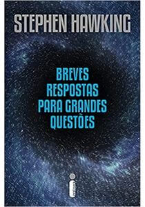 Breves respostas para grandes questões